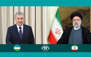 گفت‌وگوی تلفنی روسای جمهور ایران و ازبکستان